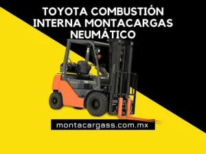 Montacargas Toyota Combustión Interna