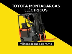 Renta de Montacargas Toyota Eléctricos